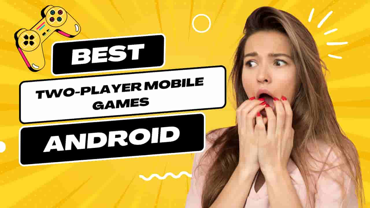 Best Two-Player Mobile Games